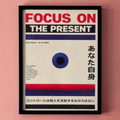 Poster - Focus on the Present
