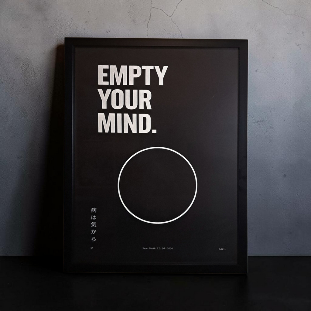 Poster - Empty your mind.